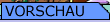 ZUR VORSCHAU