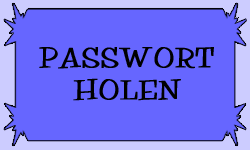 PASSWORT HOLEN